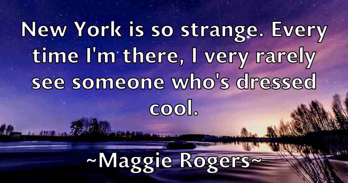 /images/quoteimage/maggie-rogers-fb-527222.jpg