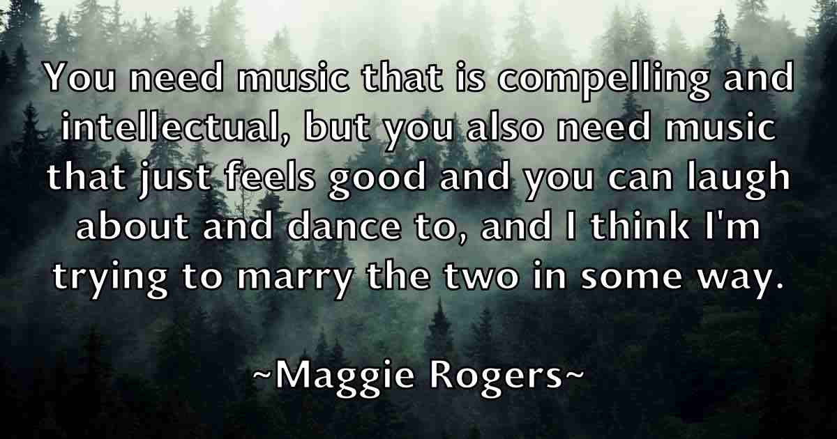 /images/quoteimage/maggie-rogers-fb-527243.jpg