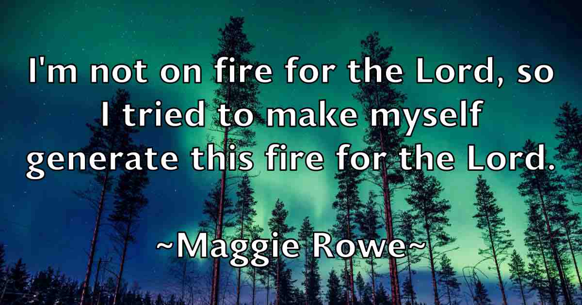 /images/quoteimage/maggie-rowe-fb-527319.jpg