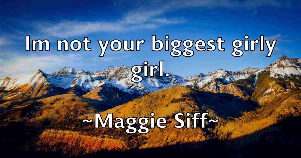 /images/quoteimage/maggie-siff-fb-527330.jpg