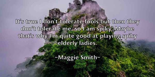 /images/quoteimage/maggie-smith-527337.jpg