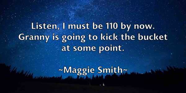 /images/quoteimage/maggie-smith-527343.jpg