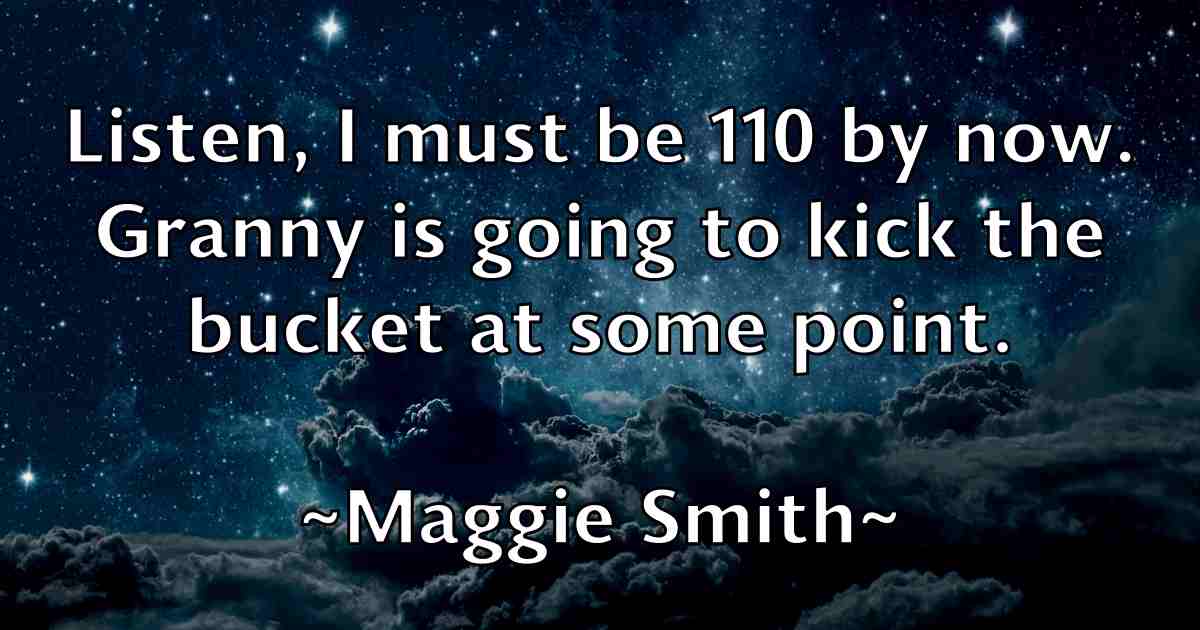 /images/quoteimage/maggie-smith-fb-527343.jpg