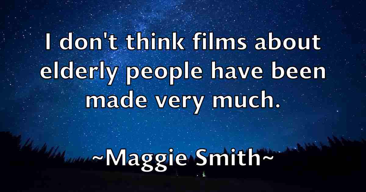 /images/quoteimage/maggie-smith-fb-527353.jpg