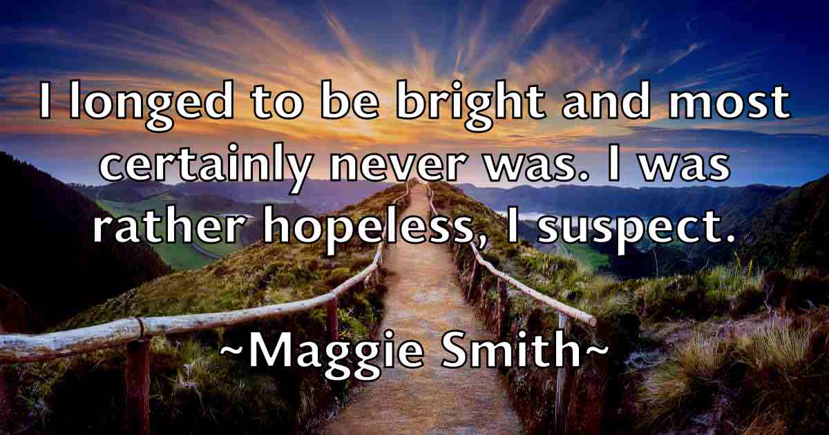 /images/quoteimage/maggie-smith-fb-527367.jpg