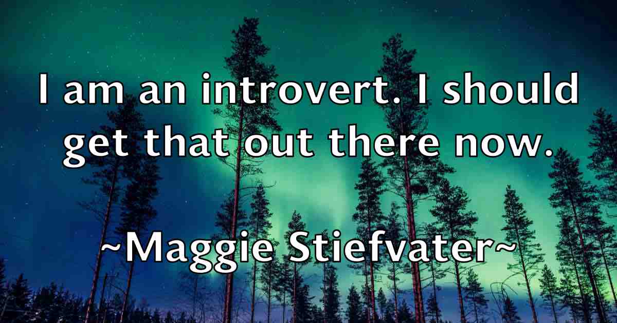 /images/quoteimage/maggie-stiefvater-fb-527373.jpg