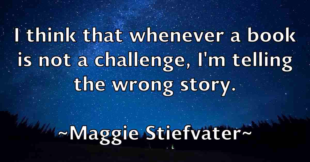 /images/quoteimage/maggie-stiefvater-fb-527396.jpg