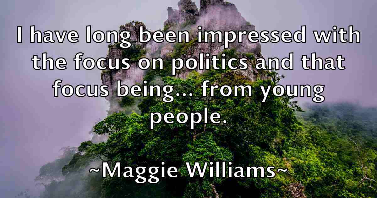 /images/quoteimage/maggie-williams-fb-527415.jpg