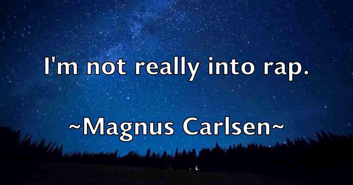 /images/quoteimage/magnus-carlsen-fb-527533.jpg