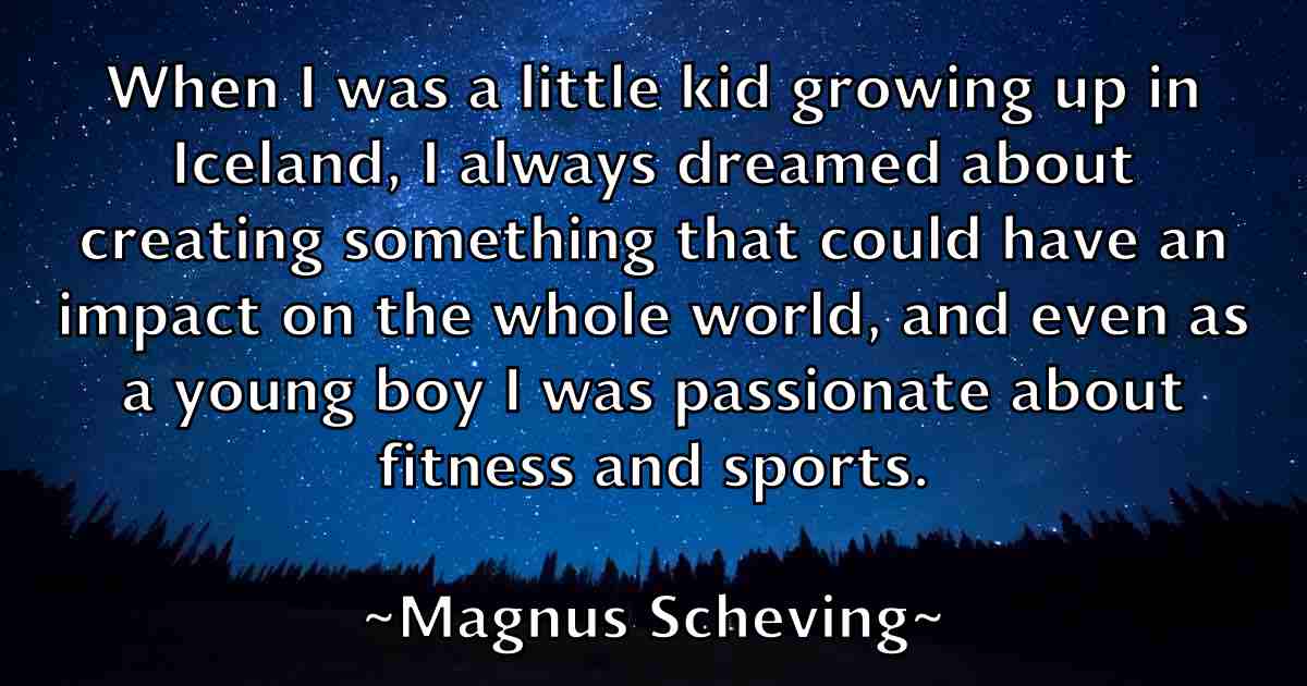 /images/quoteimage/magnus-scheving-fb-527572.jpg