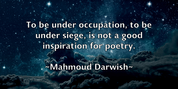 /images/quoteimage/mahmoud-darwish-528518.jpg