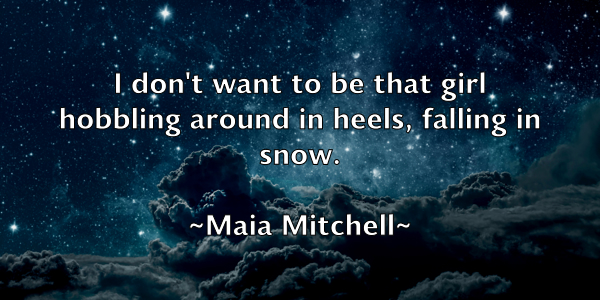 /images/quoteimage/maia-mitchell-528541.jpg