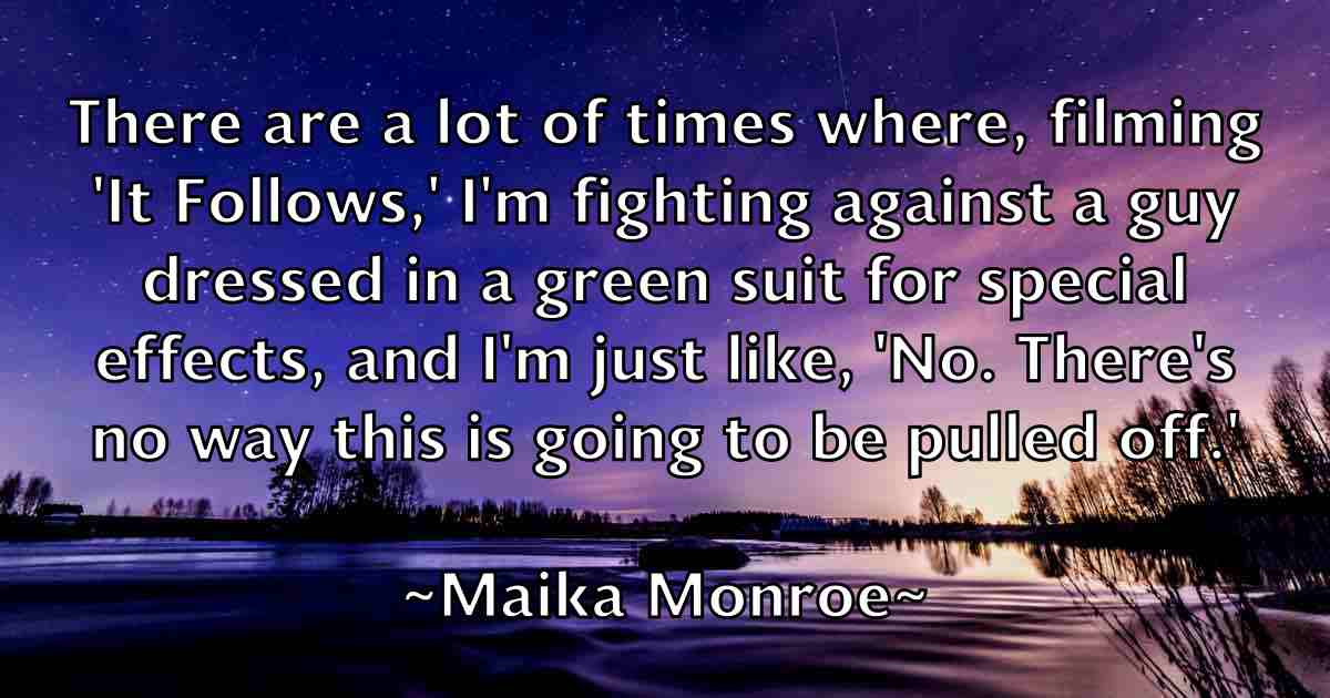 /images/quoteimage/maika-monroe-fb-528590.jpg