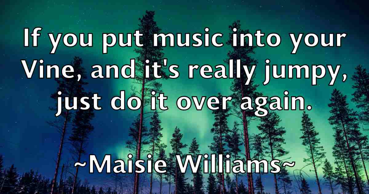 /images/quoteimage/maisie-williams-fb-528759.jpg