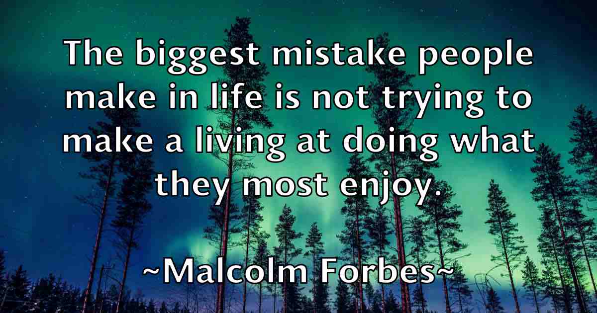 /images/quoteimage/malcolm-forbes-fb-529457.jpg