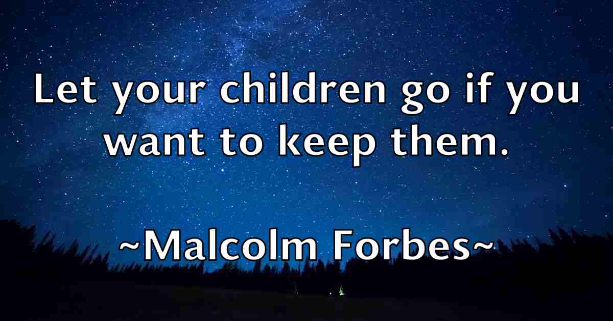 /images/quoteimage/malcolm-forbes-fb-529477.jpg