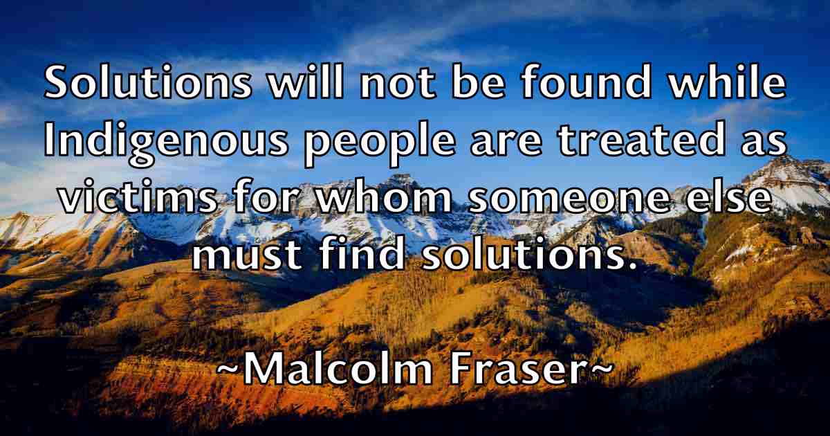 /images/quoteimage/malcolm-fraser-fb-529483.jpg