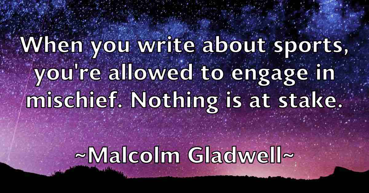 /images/quoteimage/malcolm-gladwell-fb-529587.jpg