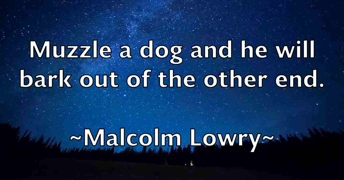 /images/quoteimage/malcolm-lowry-fb-529685.jpg
