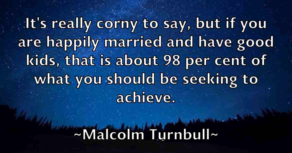 /images/quoteimage/malcolm-turnbull-fb-529825.jpg