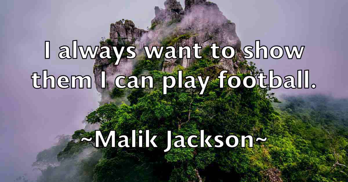 /images/quoteimage/malik-jackson-fb-529993.jpg