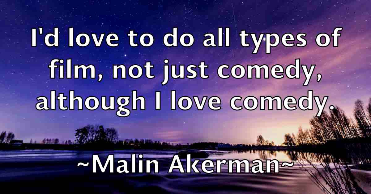 /images/quoteimage/malin-akerman-fb-530131.jpg