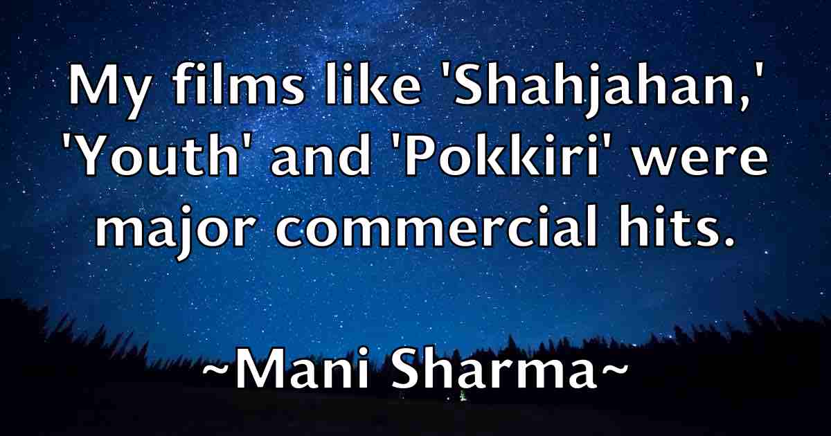/images/quoteimage/mani-sharma-fb-531088.jpg