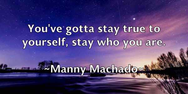 /images/quoteimage/manny-machado-531459.jpg