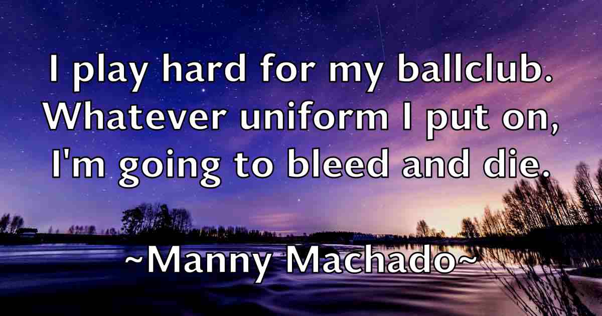 /images/quoteimage/manny-machado-fb-531465.jpg
