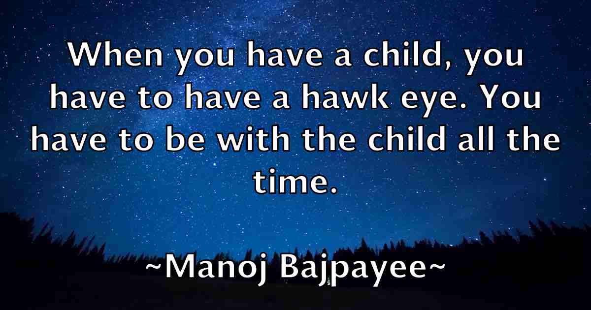 /images/quoteimage/manoj-bajpayee-fb-531652.jpg