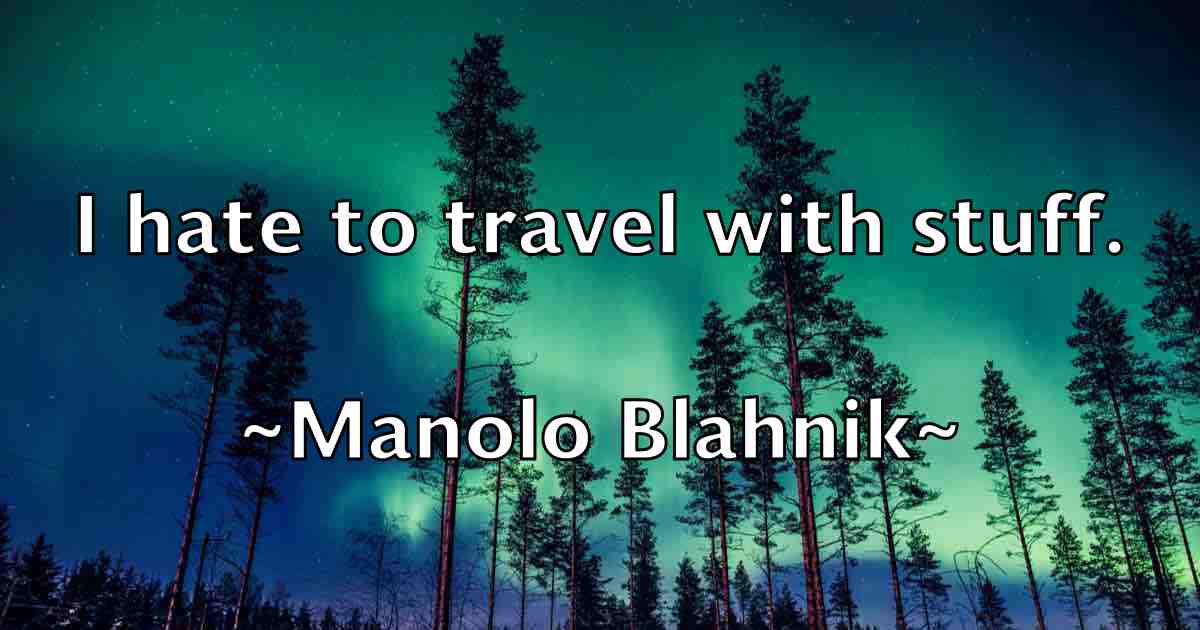 /images/quoteimage/manolo-blahnik-fb-531778.jpg
