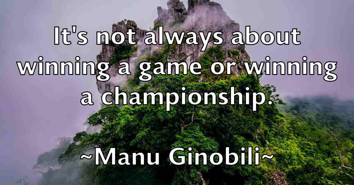 /images/quoteimage/manu-ginobili-fb-531874.jpg