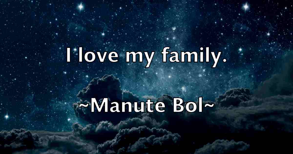 /images/quoteimage/manute-bol-fb-532297.jpg
