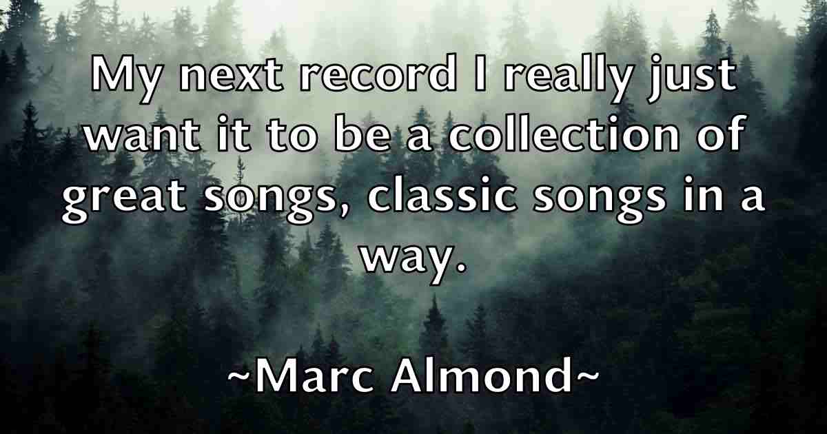 /images/quoteimage/marc-almond-fb-532495.jpg