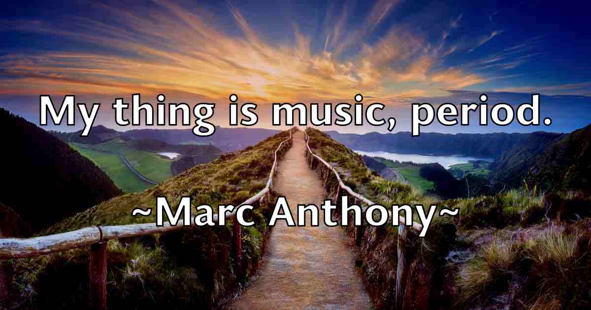 /images/quoteimage/marc-anthony-fb-532631.jpg