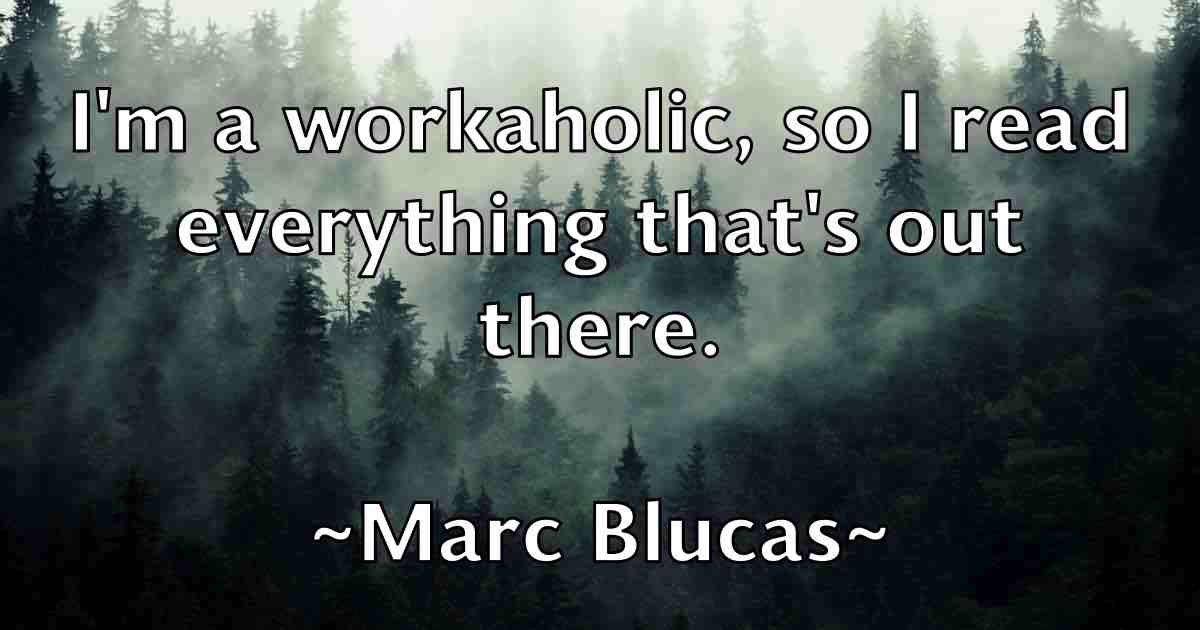 /images/quoteimage/marc-blucas-fb-532693.jpg