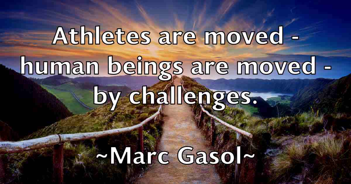 /images/quoteimage/marc-gasol-fb-532876.jpg
