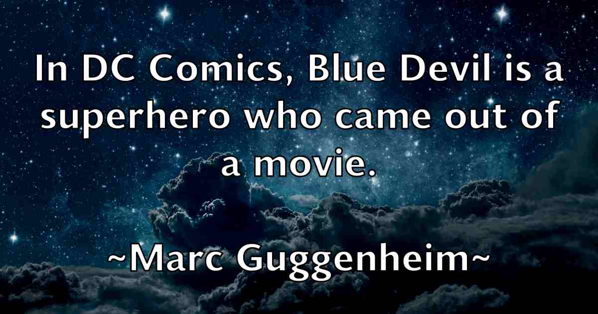 /images/quoteimage/marc-guggenheim-fb-532989.jpg