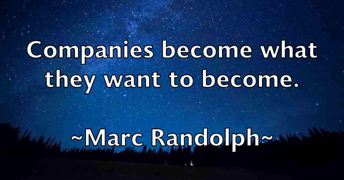 /images/quoteimage/marc-randolph-fb-533372.jpg