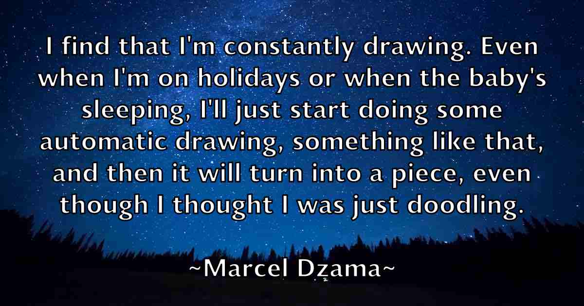 /images/quoteimage/marcel-dzama-fb-533771.jpg