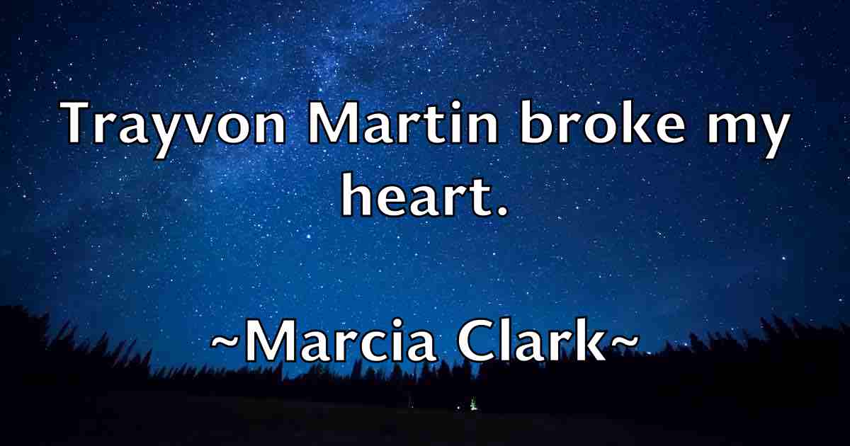 /images/quoteimage/marcia-clark-fb-534147.jpg