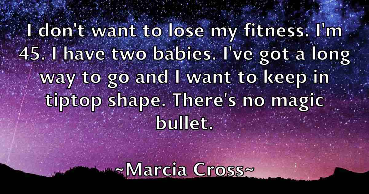 /images/quoteimage/marcia-cross-fb-534191.jpg