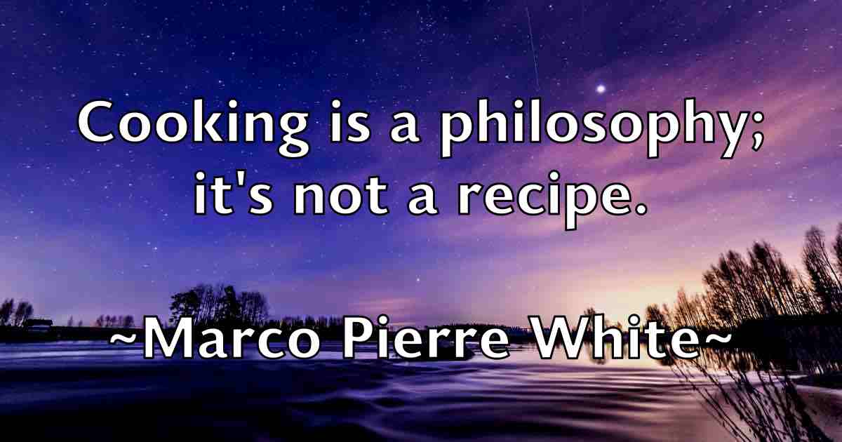 /images/quoteimage/marco-pierre-white-fb-534549.jpg