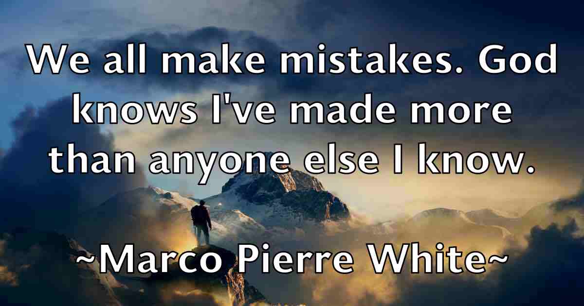 /images/quoteimage/marco-pierre-white-fb-534556.jpg