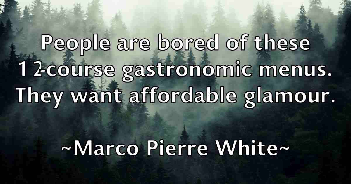 /images/quoteimage/marco-pierre-white-fb-534562.jpg