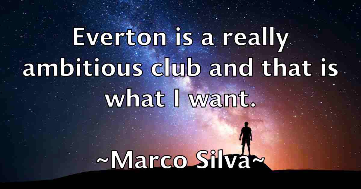 /images/quoteimage/marco-silva-fb-534965.jpg