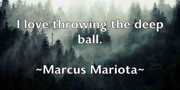 /images/quoteimage/marcus-mariota-535424.jpg