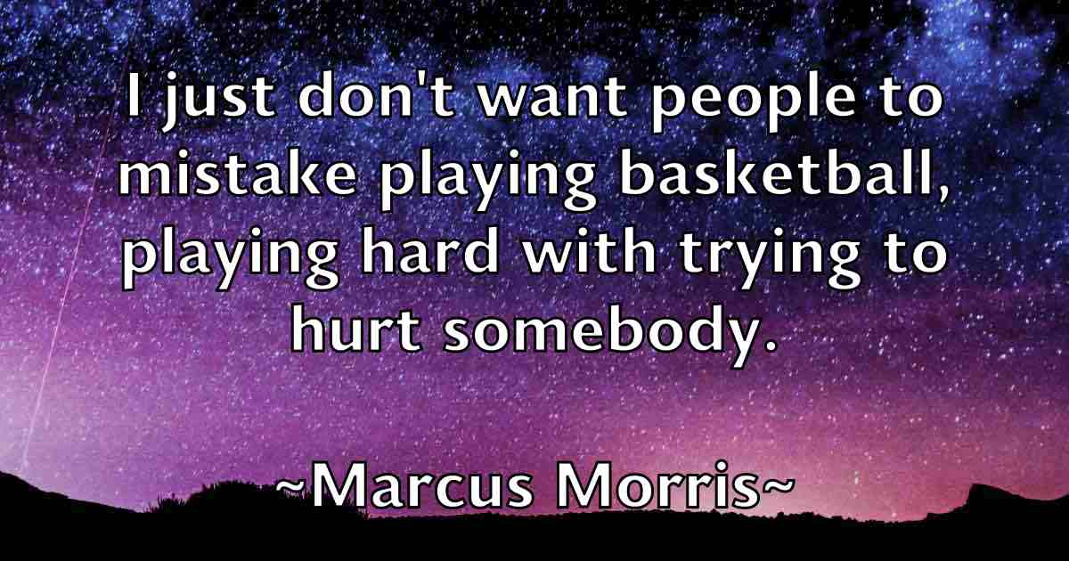 /images/quoteimage/marcus-morris-fb-535525.jpg