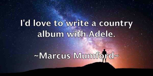 /images/quoteimage/marcus-mumford-535544.jpg