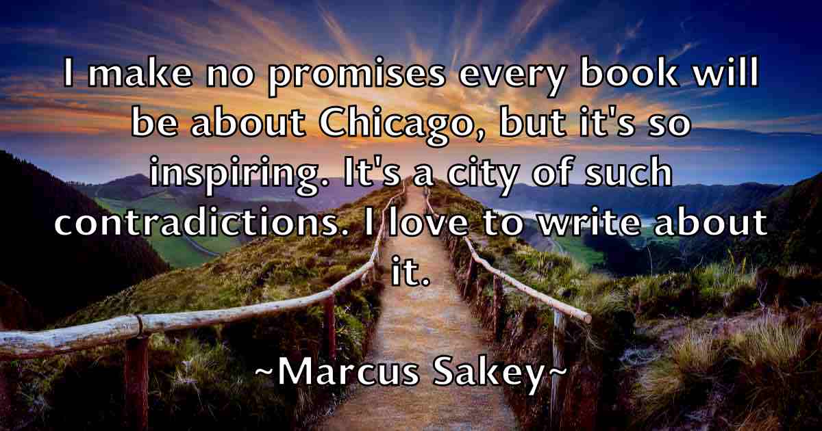 /images/quoteimage/marcus-sakey-fb-535588.jpg